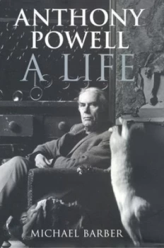 Image of Anthony Powell by Michael Barber Hardback