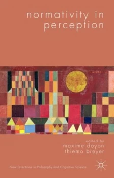 Image of Normativity in Perception by Maxime Doyon Hardback