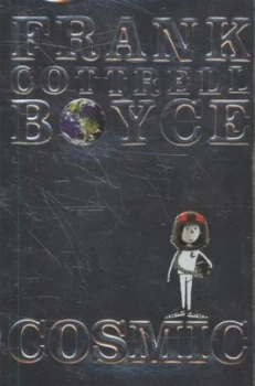Image of Cosmic by Frank Cottrell Boyce Paperback