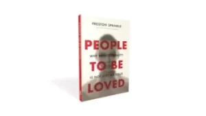 Image of People to be loved by Preston M. Sprinkle