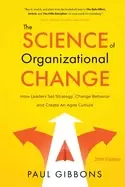 Image of science of organizational change how leaders set strategy change behavior a