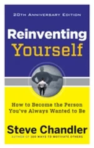 Image of reinventing yourself 20th anniversary edition how to become the person youv