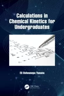 Image of Calculations in Chemical Kinetics for Undergraduates