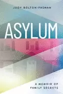 Image of asylum a memoir of family secrets