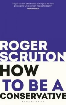 Image of How to be a Conservative by Roger Scruton