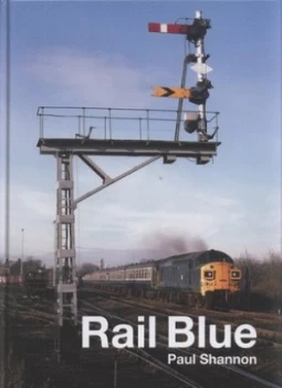 Image of Rail Blue by Paul Shannon Paperback