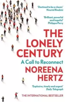 Image of The lonely century by Noreena Hertz