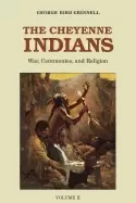 Image of cheyenne indians vol 2 war ceremonies and religion