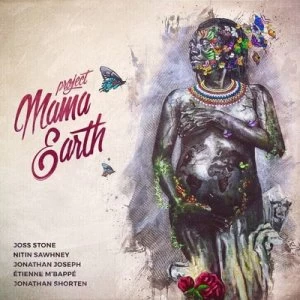Image of Mama Earth by Project Mama Earth CD Album