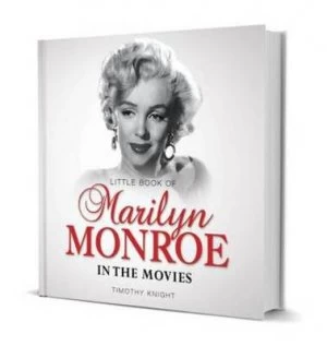 Image of Little Book of Marilyn Monroe by Timothy Knight Hardback