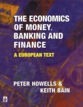 Image of The Economics of Money Banking and Finance by Peter Howells Book