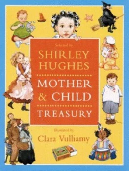 Image of Mother and Child Treasury by Shirley Hughes Hardback