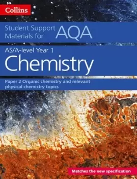 Image of A Level/AS chemistry support materials. Year 1 Organic chemistry and relevant physical chemistry topics - Colin Chambers - Paperback - Used