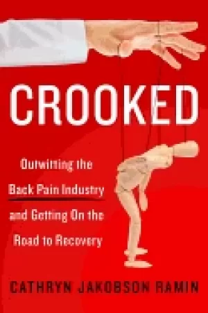 Image of crooked outwitting the back pain industry and getting on the road to recove