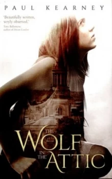 Image of The Wolf in the Attic by Paul Kearney Paperback