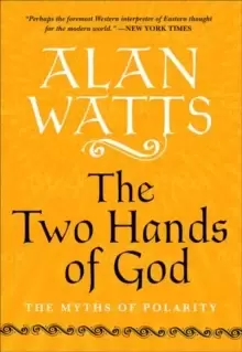 Image of The Two Hands of God : The Myths of Polarity