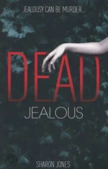 Image of Dead Jealous by Sharon Jones Book