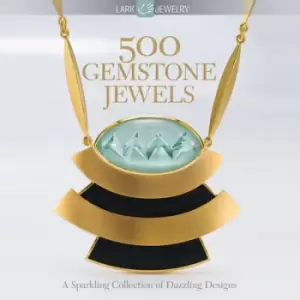Image of 500 gemstone jewels by Lark Books