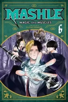 Image of Mashle: Magic and Muscles, Vol. 6 by Hajime Komoto
