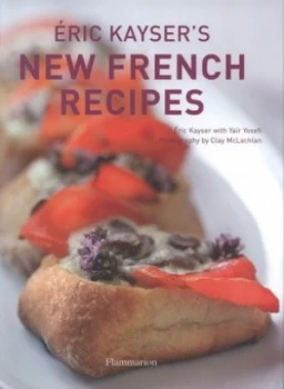 Image of Ric Kaysers New French Recipes by Ric Kayser Hardback