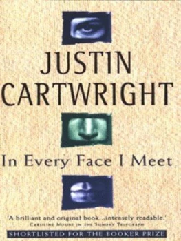 Image of In Every Face I Meet by Justin Cartwright Paperback