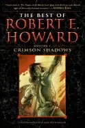Image of best of robert e howard volume 1 volume 1 crimson shadows