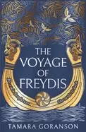 image of voyage of freydis an epic new feminist retelling and debut novel of viking