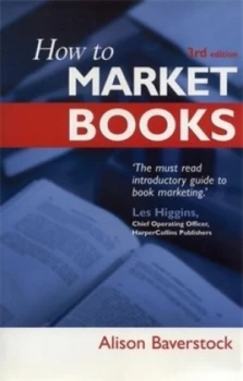 Image of How to Market Books by Alison Baverstock Book