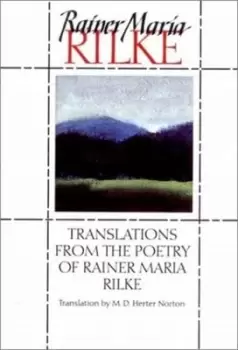 Image of Translations from the poetry of Rainer Maria Rilke by Rainer Maria Rilke