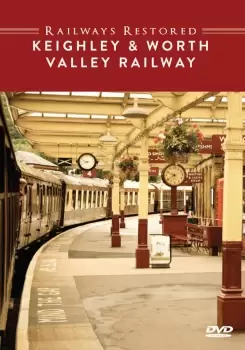 Image of Railways Restored: Keighley and Worth Valley Railway
