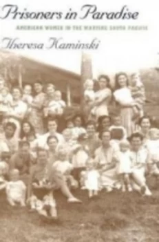 Image of Prisoners in Paradise by Theresa Kaminski Hardback
