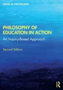 Image of Philosophy of Education in Action : An Inquiry-Based Approach