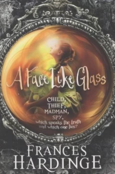Image of A Face like Glass by Frances Hardinge Paperback