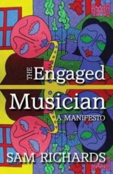 Image of The Engaged Musician by Sam Richards Paperback