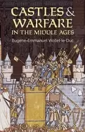 Image of castles and warfare in the middle ages viollet le duc eugene emmanuel and m