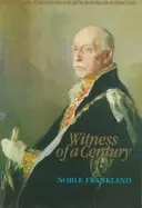Image of witness of a century the life and times of prince arthur duke of connaught