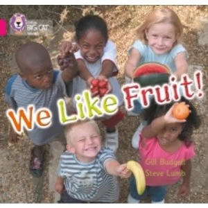 Image of We Like Fruit : Band 01b/Pink B