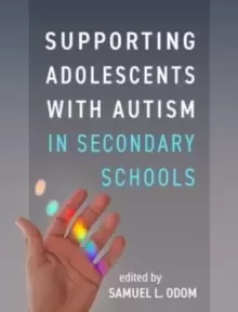Image of Supporting Adolescents with Autism in Secondary Schools