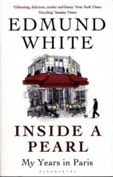 Image of Inside a Pearl by Edmund White Paperback
