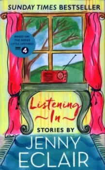 Image of Listening in by Jenny Eclair Hardback