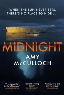 Image of Midnight : The gripping ice-cold thriller from the author of Breathless