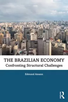 Image of The Brazilian EconomyConfronting Structural Challenges