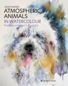 Image of Atmospheric Animals in Watercolour : Painting with Spirit & Vitality