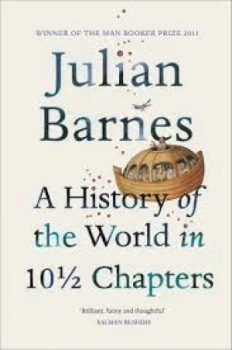 Image of A History Of The World In 10 1/2 Chapters by Julian Barnes (Paperback, 2009)