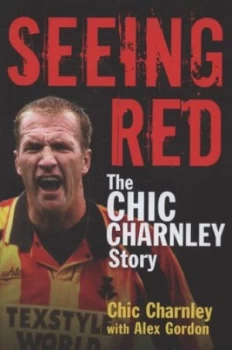 Image of Seeing Red by Chic Charnley Hardback