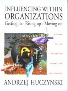 Image of Influencing within Organizations by Andrzej Huczynski Paperback