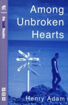 Image of Among Unbroken Hearts by Henry Adam Paperback