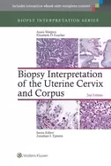 Image of biopsy interpretation of the uterine cervix and corpus