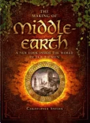 Image of making of middle earth a new look inside the world of j r r tolkien
