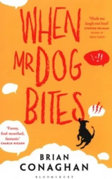 Image of When Mr Dog Bites by Brian Conaghan Paperback